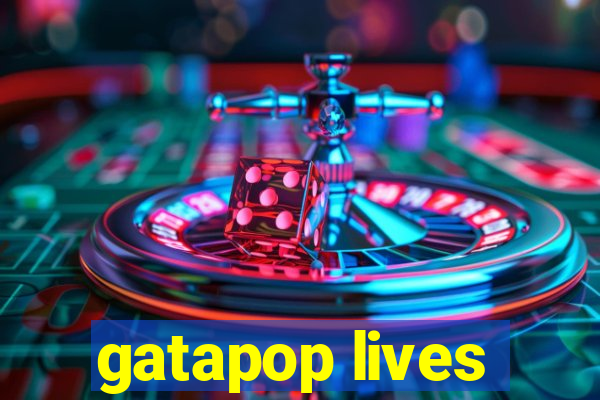 gatapop lives